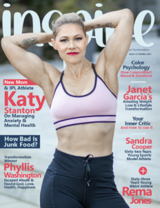 INSPIRE Magazine - COVER STORY - New Mom & IPL Athlete Katy